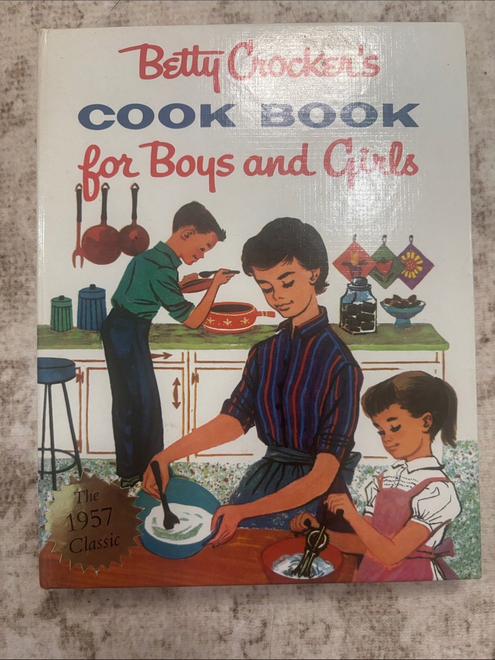 Betty Crocker Cook Book for Boys and Girls - Facsimile edition 2003